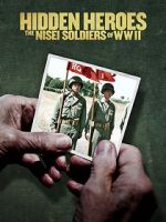 Watch Hidden Heroes: The Nisei Soldiers of WWII Xmovies8