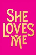 Watch She Loves Me Xmovies8