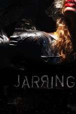 Watch Jarring Xmovies8