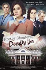 Watch Pretty Cheaters, Deadly Lies Xmovies8