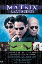 Watch The Matrix Revisited Xmovies8