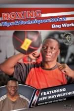 Watch Jeff Mayweather Boxing Tips and Techniques: Vol. 2 - Bag Work Xmovies8