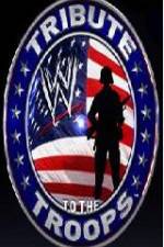 Watch WWE Tribute To TheTroops Xmovies8
