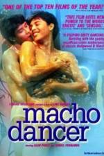 Watch Macho Dancer Xmovies8