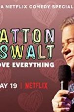 Watch Patton Oswalt: I Love Everything Xmovies8