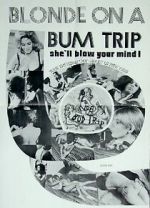 Watch Blonde on a Bum Trip Xmovies8