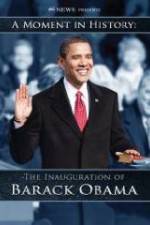 Watch The Inauguration of Barack Obama: A Moment in History Xmovies8