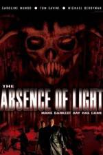 Watch The Absence of Light Xmovies8