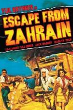 Watch Escape from Zahrain Xmovies8