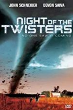 Watch Night of the Twisters Xmovies8