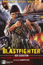 Watch Blastfighter Xmovies8