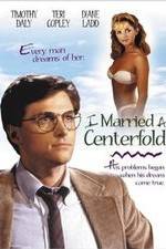 Watch I Married a Centerfold Xmovies8