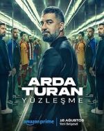 Watch Arda Turan: Confrontation Xmovies8