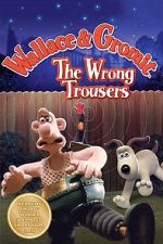 Watch The Wrong Trousers Xmovies8