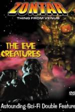 Watch The Eye Creatures Xmovies8