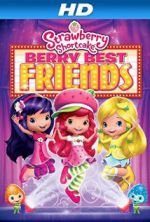 Watch Strawberry Shortcake: Berry Best Friends Xmovies8