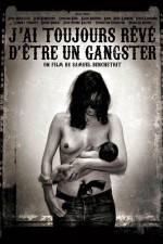 Watch J'ai toujours reve d'etre un gangster or I always wanted to be a gangster Xmovies8