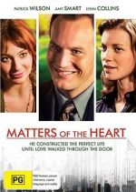 Watch Matters of the Heart Xmovies8