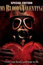 Watch My Bloody Valentine Xmovies8