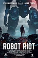 Watch Robot Riot Xmovies8