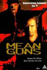 Watch Mean Guns Xmovies8