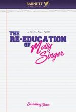 Watch The Re-Education of Molly Singer Xmovies8