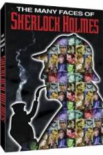 Watch The Many Faces of Sherlock Holmes Xmovies8