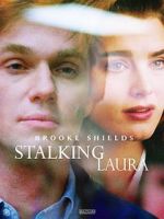 Watch Stalking Laura Xmovies8