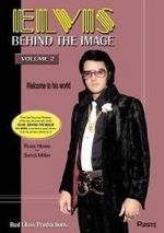 Watch Elvis: Behind the Image - Volume 2 Xmovies8