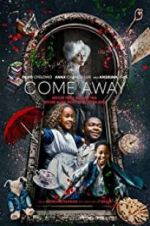 Watch Come Away Xmovies8