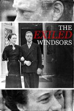 Watch The Exiled Windsors Xmovies8