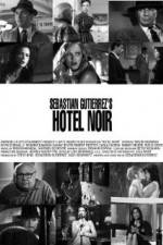 Watch Hotel Noir Xmovies8