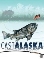 Watch Cast Alaska Xmovies8