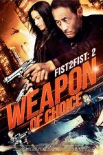 Watch Fist 2 Fist 2: Weapon of Choice Xmovies8