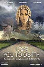 Watch Love You to Death Xmovies8