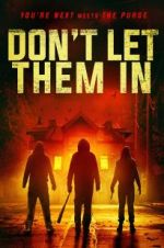 Watch Don\'t Let Them In Xmovies8