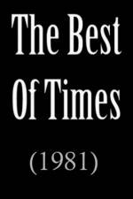Watch Best of Times Xmovies8