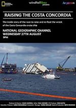 Watch Raising the Costa Concordia Xmovies8