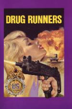 Watch Drug Runners Xmovies8