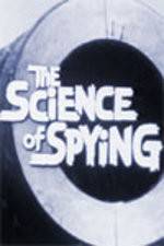 Watch The Science of Spying Xmovies8
