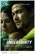 Watch Uncertainty Xmovies8