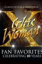 Watch Celtic Woman Fan Favorites Xmovies8