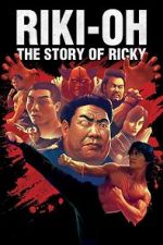 Watch Riki-Oh: The Story of Ricky Xmovies8