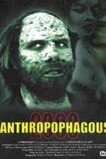Watch Anthropophagous 2000 Xmovies8