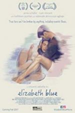 Watch Elizabeth Blue Xmovies8