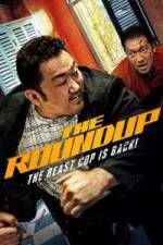 Watch The Roundup Xmovies8