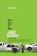 Watch Wild Honey Xmovies8