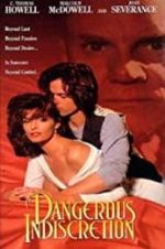 Watch Dangerous Indiscretion Xmovies8