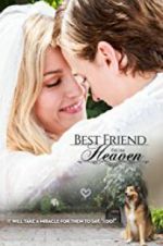 Watch Best Friend from Heaven Xmovies8