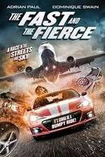 Watch The Fast and the Fierce Xmovies8